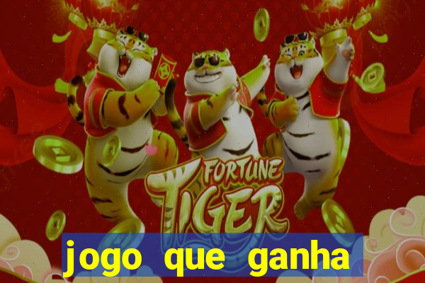 jogo que ganha dinheiro sem fazer deposito